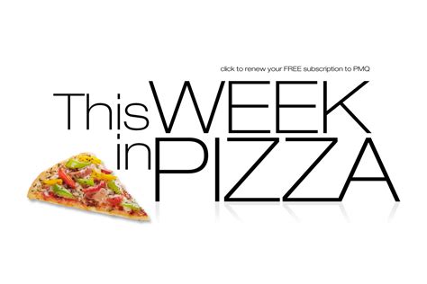 This Week in Pizza 9-9-2020 - PMQ Pizza