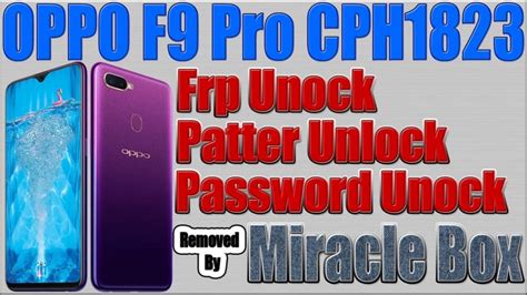 Oppo F Pro Cph Phone Lock Frp Lock Removed By Miracle Thunder