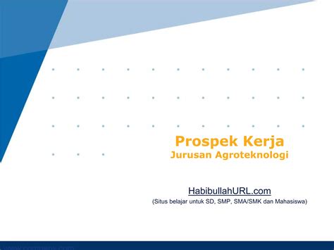 Prospek Kerja Jurusan Agroteknologi Ppt