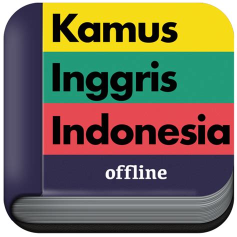 Kamus Inggris Indonesia Offl Apps On Google Play