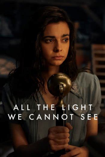 All The Light We Cannot See Trailer • Flixpatrol