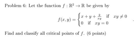 Solved Problem Let The Function F R R Be Given By If Chegg