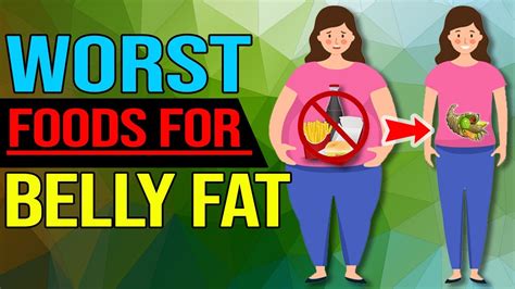 Worst Foods For Belly Fat How To Reduce Visceral Fat By Avoiding These Foods Youtube