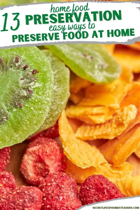 Home Food Preservation 13 Easy Ways To Preserve Food At Home Secret