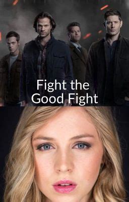 Fight the Good Fight - III - Wattpad