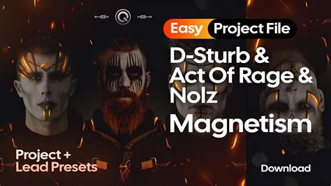 D Sturb Act Of Rage Nolz Magnetism Project File Lead Presets