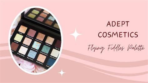 Adept Cosmetics Flying Fiddles Palette 3 Looks Swatches YouTube