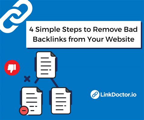 Simple Steps To Remove Bad Backlinks From Your Website