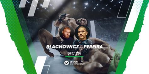 B Achowicz Pereira Kursy I Typy Na Ufc R