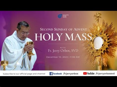 Holy Mass Am December Second Sunday Of Advent With Fr