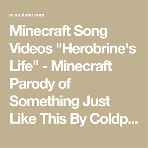 Minecraft Song Videos "Herobrine's Life" - Minecraft Parody of ...