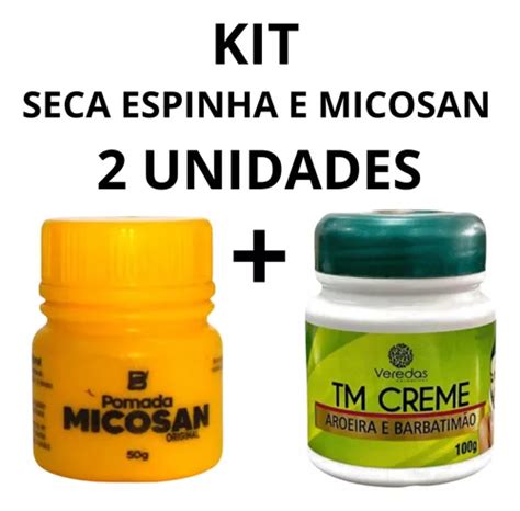 Kit Seca Espinha E Pomada Micosan Clareamento De Manchas