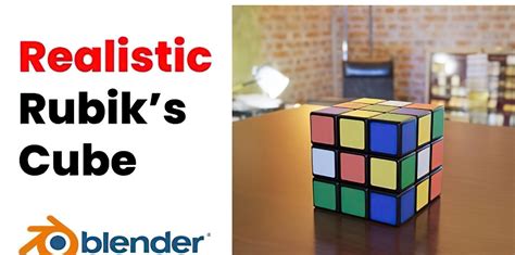 Blender 3D Easy Realistic Rubik S Cube Premium Courseupload