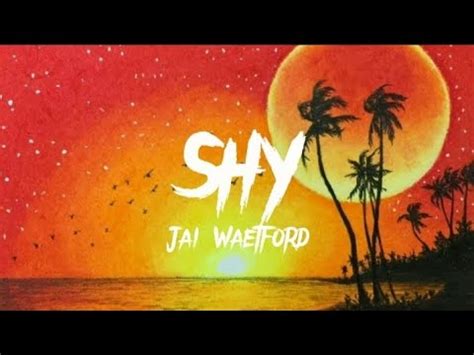 Jai Waetford Shy Lyrics Youtube