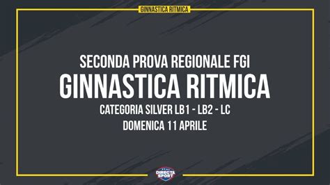 Ginnastica Ritmica 2 Prova Campionato Regionale FGI YouTube