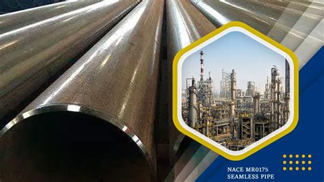 NACE MR0175 Seamless Pipe NACE MR 0175 Steel Piping Supplier