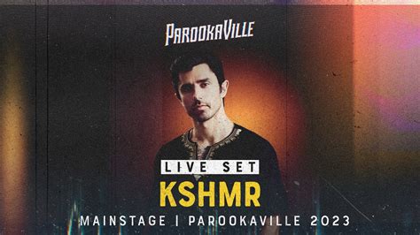 Parookaville Kshmr Youtube