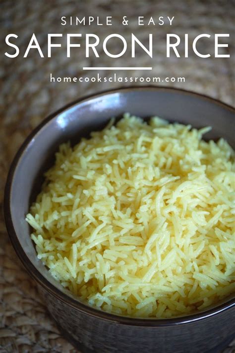 Saffron Rice Recipes Home Cooks Classroom