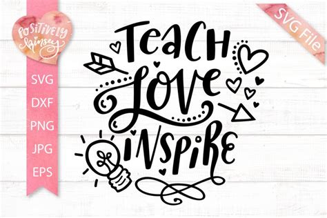 Teach Love Inspire Svg File Teacher Shirt Svg Design Dxf Png