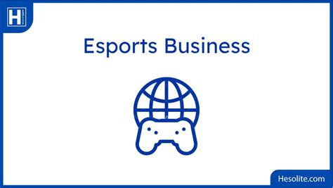 How To Start An Esports Business Hesolite