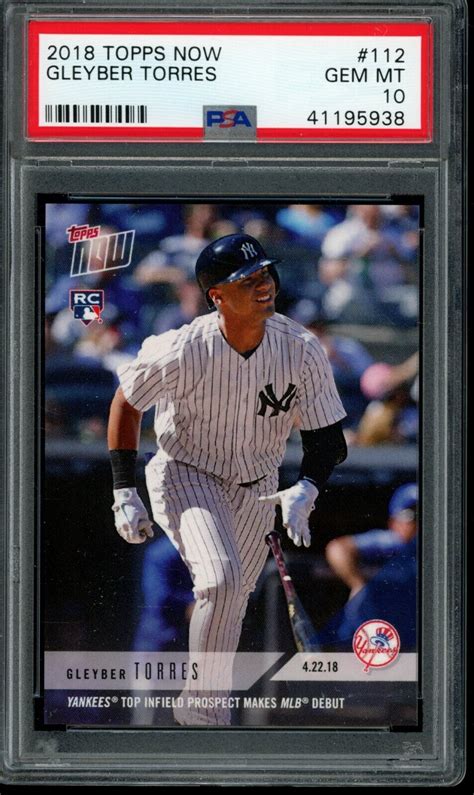 2018 Topps Now 112 Gleyber Torres PSA 10 Gem Mint RC Rookie Card