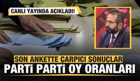 Son Seçim Anketini Canlı Yayında Açıkladı İşte Parti Parti Oy Oranları