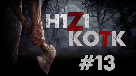 H1z1 King Of The Kill Road To Royalty 13 Preseason 3 Youtube