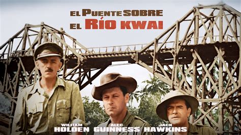 El puente sobre el río kwai Apple TV