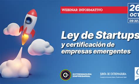 Un Webinar Analiza Las Ventajas De Ley De Startups Y Certificación De Empresas Emergentes