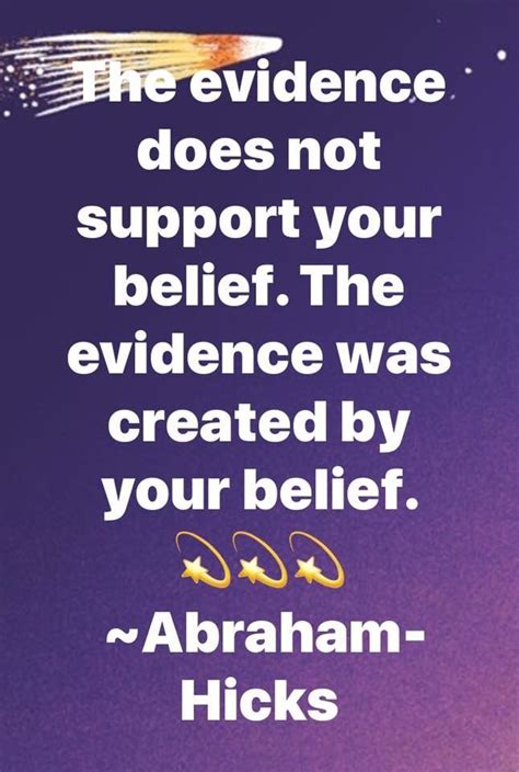 Abraham Hicks The Evidence Does Not Support Your Belief The Evidence