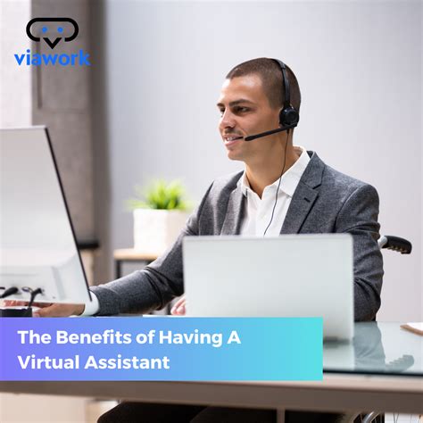 The Benefits Of Having A Virtual Assistant Viawork