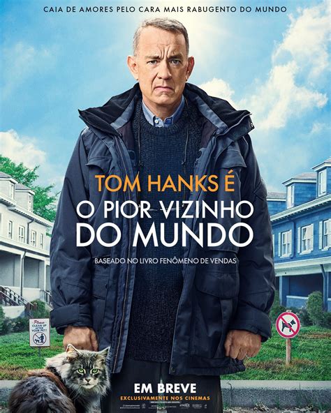 AToupeira Estrelado Por Tom Hanks O Pior Vizinho Do Mundo Tem