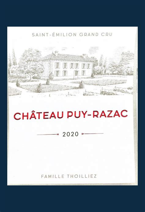 Our Wine Château Puy Razac