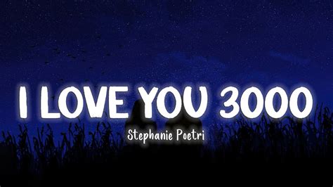 I Love You 3000 Stephanie Poetri Lyricsvietsub Youtube