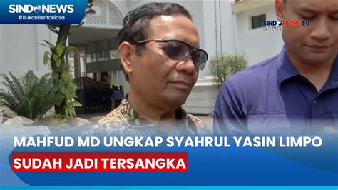 Mahfud MD Syahrul Yasin Limpo Sudah Jadi Tersangka YouTube