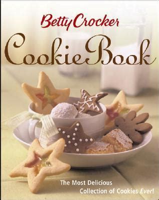 Betty Crocker Cookie Book by Betty Crocker | Goodreads