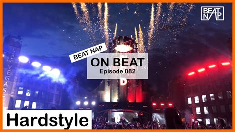 Hardstyle Remix Onbeat 082 Best Remixes Of Popular Songs 2022