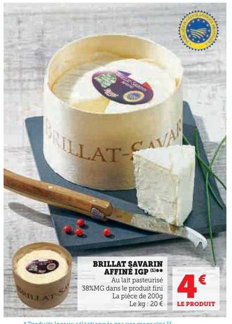 Promo Brillat Savarin Affiné Igp chez U Express iCatalogue fr