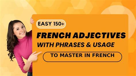 Easy 150 French Adjectives With Phrases And Usage To Master In French