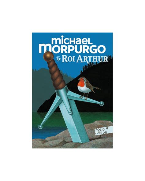 Le Roi Arthur Morpurgo