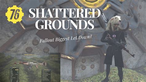 Unleashing Disappointing Chaos The Fallout 76 Shattered Grounds Review