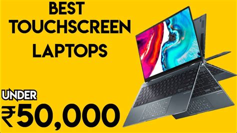 Best Touchscreen Laptops Under 50000 In India 2023 Best 2 In 1