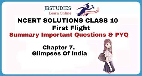 Ncert Solutions Class 10 First Flight Chapter 7 Glimpses Of India