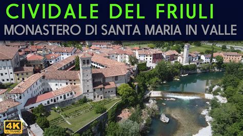 Cividale Del Friuli Monastero Di Santa Maria In Valle E Tempietto