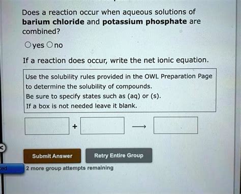 Solved Does A Reaction Occur When Aqueous Solutions Of Barium Chloride