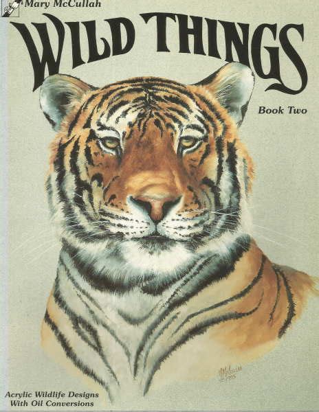 Decorative Painting Bookstore: Wild Things Book Two - Mary McCullah