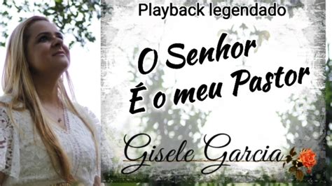 O Senhor É o meu Pastor Playback Oficial YouTube