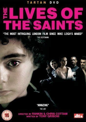 The Lives Of The Saints 2006 Cast And Crew Trivia Quotes Photos