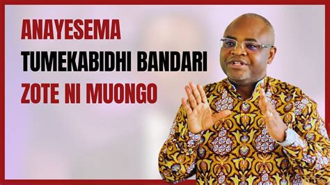 Dk Kitila Mkumbo Anayesema Tumekabidhi Bandari Zote Ni Muongo Youtube