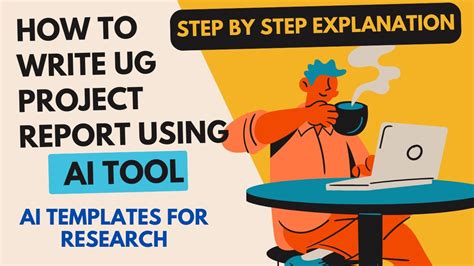 How To Write A Project Report Using Ai Tools A Step By Step Guide